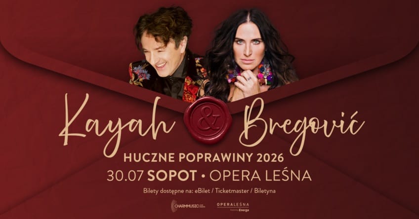Kayah i Goran Bregović – Huczne Poprawiny 2026 w Operze Leśnej